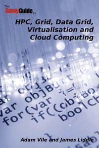 Abbildung von: TheSavvyGuideTo HPC, Grid, Data Grid, Virtualisation and Cloud Computing - TheSavvyGuideTo