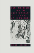 Cover: Karl Mannheim and the Contemporary Sociology of Knowledge - Palgrave Macmillan