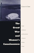 Cover: Great War and Women's Consciousness - Palgrave Macmillan