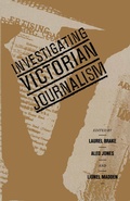 Cover: Investigating Victorian Journalism - Palgrave Macmillan