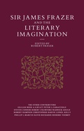 Cover: Sir James Frazer And The Literary Imagination - Palgrave Macmillan