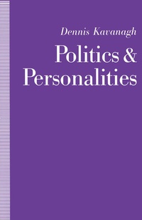Enlarge image Cover: Politics and Personalities - Palgrave Macmillan