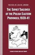 Cover: The Soviet Takeover of the Polish Eastern Provinces, 1939-41 - Palgrave Macmillan
