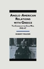 Cover: Anglo-American Relations With Greece - Palgrave Macmillan