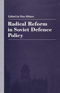 Enlarge image Cover: Radical Reform in Soviet Defence Policy - Palgrave Macmillan