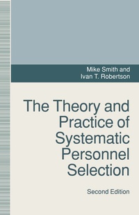 Enlarge image Cover: The Theory and Practice of Systematic Personnel Selection - Palgrave Macmillan