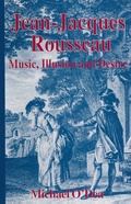 Cover: Jean-Jacques Rousseau: Music, Illusion and Desire - Palgrave Macmillan