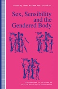 Cover: Sex, Sensibility and the Gendered Body - Palgrave Macmillan