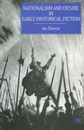 Cover: Nationalism and Desire in Early Historical Fiction - Palgrave Macmillan