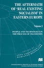 Cover: The Aftermath of 'Real Existing Socialism' in Eastern Europe - Palgrave Macmillan