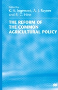 Cover: The Reform of the Common Agricultural Policy - Palgrave Macmillan