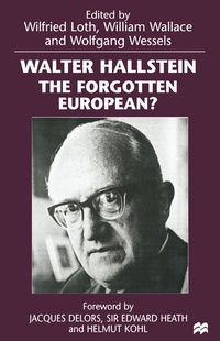 Enlarge image Cover: Walter Hallstein: The Forgotten European? - Palgrave Macmillan