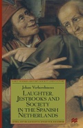 Cover: Laughter, Jestbooks and Society in the Spanish Netherlands - Palgrave Macmillan