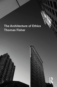 Enlarge image Cover: The Architecture of Ethics - Routledge