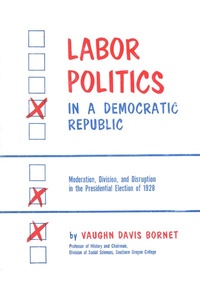 Abbildung von: Labor Politics in a Democratic Republic - Palgrave Macmillan