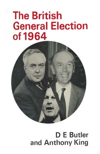 Abbildung von: The British General Election of 1964 - Palgrave Macmillan