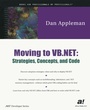 Cover: Moving to VB.NET: Strategies, Concepts, and Code - APress