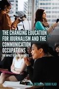 Cover: The Changing Education for Journalism and the Communication Occupations - Peter Lang Verlag