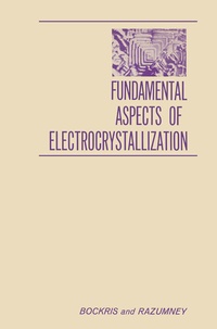 Abbildung von: Fundamental Aspects of ELECTROCRYSTALLIZATION - Springer