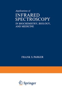 Abbildung von: Applications of Infrared Spectroscopy in Biochemistry, Biology, and Medicine - Springer