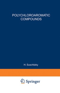 Enlarge image Cover: Polychloroaromatic Compounds - Springer