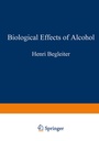 Cover: Biological Effects of Alcohol - Springer