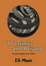Cover: To Infinity and Beyond - Birkhäuser