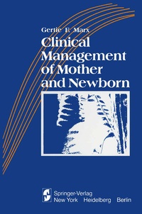 Abbildung von: Clinical Management of Mother and Newborn - Springer