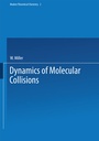 Cover: Dynamics of Molecular Collisions - Springer