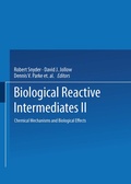 Cover: Biological Reactive Intermediates-II - Springer