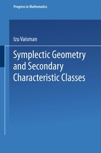 Abbildung von: Symplectic Geometry and Secondary Characteristic Classes - Birkhäuser