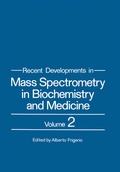 Cover: Recent Developments in Mass Spectrometry in Biochemistry and Medicine - Springer