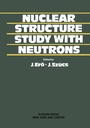 Cover: Nuclear Structure Study with Neutrons - Springer