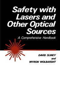 Enlarge image Cover: Safety with Lasers and Other Optical Sources - Springer