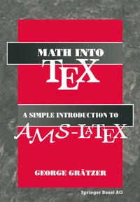Abbildung von: Math into TeX: A Simple Guide to Typesetting Math Using AMS-LaTex - Birkhäuser