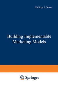 Enlarge image Cover: Building Implementable Marketing Models - Springer