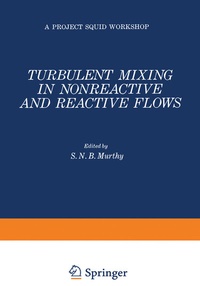 Abbildung von: Turbulent Mixing in Nonreactive and Reactive Flows - Springer