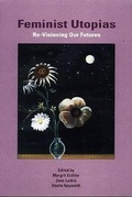 Cover: Feminist Utopias - Inanna Publications & Education