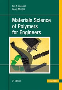Enlarge image Cover: Materials Science of Polymers for Engineers - Hanser Publications