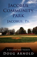 Cover: Jacobus Community Park - Jacobus, Pa. - Homemade Publishing