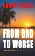 Cover: From Bad to Worse - Connie Fitsik