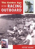 Cover: The Golden Age of the Racing Outboard - Devereux Books,US