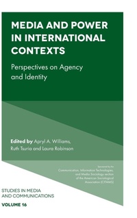 Enlarge image Cover: Media and Power in International Contexts - Emerald Publishing Limited