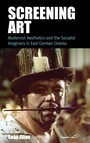 Cover: Screening Art - Berghahn Books