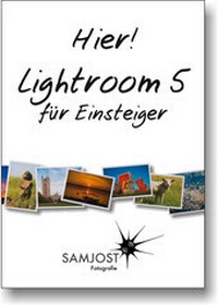 Abbildung von: Hier! Lightroom 5 für Einsteiger - Jost, Sam
