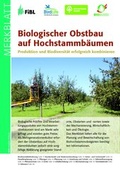 Cover: Biologischer Obstbau auf Hochstammb&auml;umen - Forschungsinstitut f&uuml;r biologischen Landbau FIBL