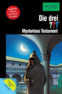 Abbildung von: PONS Die drei ??? Fragezeichen Mysterious Testament mit Audio - PONS Langenscheidt