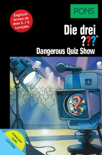 Abbildung von: PONS Die drei ??? Fragezeichen Dangerous Quiz Show mit Audio - PONS Langenscheidt