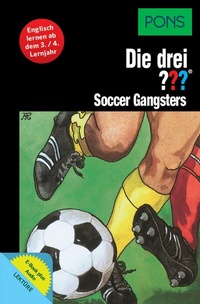 Abbildung von: PONS Die drei ??? Fragezeichen Soccer Gangsters mit Audio - PONS Langenscheidt