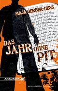 Cover: Das Jahr ohne Pit - Aravaipa